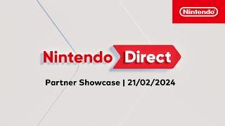 Nintendo Direct: Partner Showcase – 21/02/2024