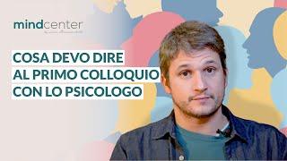 Cosa dire allo psicologo la prima volta: 4 consigli per gestire dubbi e ansie