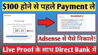 How to take payment from Adsense before reaching $100? , Get Adsense Payment without $100 2024