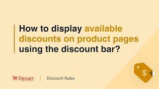 How to display available discounts on product pages using the discount bar In WooCommerce