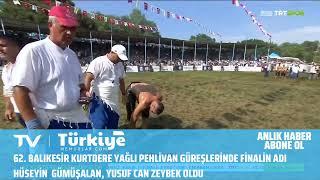 62. Balıkesir Kurtdere Yağlı Pehlivan Güreşlerinde finalin adı Hüseyin  Gümüşalan, Yusuf Can zeybek