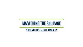 Mastering the SKU Page