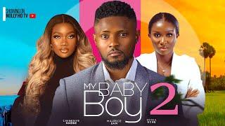 MY BABY BOY 2 (New Movie) Maurice Sam, Chinenye Nnebe, Sonia Uche 2024 Nollywood Romance Movie