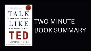 Talk Like TED by Carmine Gallo Book Summary