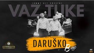 Daruško Band VAŽ TUKE (Official Audio) Nov 2024