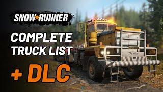 COMPLETE TRUCK LIST + DLC (All Vehicles) / SnowRunner !!