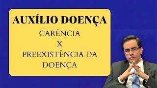 Carência e Preexistência da Doença