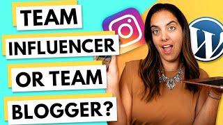 Blogger vs Influencer (The Real Difference!)