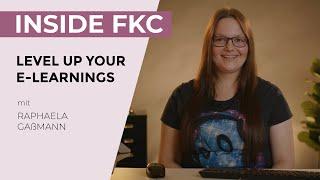 Level Up Your E-Learnings - Inside FKC