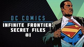 President Superman | Infinite Frontier: Secret Files #1 Review & Storytime