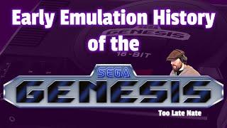  Early Emulation History of The Sega Genesis 