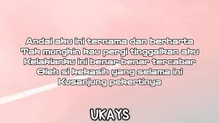 Ukays - Kerana Pepatah Lukaku Berdarah ( Lyrics )