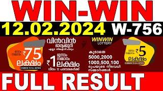 KERALA LOTTERY WIN-WIN W-756 | LIVE LOTTERY RESULT TODAY 12/02/2024 | KERALA LOTTERY LIVE RESULT