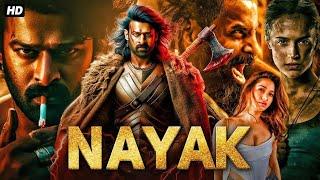 NAYAK - FULL SOUTH INDIAN ACTION MOVIE | Prabhas, Tamannah Bhatia | Hindi Dubbed Full Hd Movie 2025