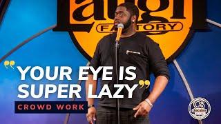 Your Eye is Super Lazy - Comedian BT Kingsley - Chocolate Sundaes Standup Comedy