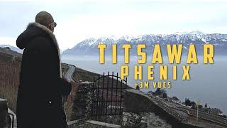 Phénix bbj - Titsawar | تتصور (Official Music Video)