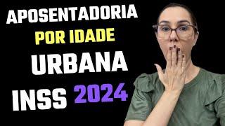 Como pedir aposentadoria por idade urbana no INSS