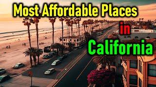 California's Most Affordable Places to Live in 2023-24