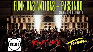 PASSINHO - FUNK DAS ANTIGAS (SET MIXADO)