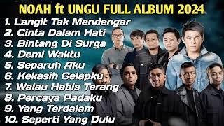 NOAH ft UNGU FULL ALBUM Band Terbaik Era 2000an | Lagu Nostalgia Generasi 2000an | Band tahun 2000an