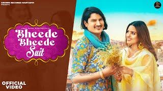Bheede Bheede Suit (Official Video) - Amit Saini Rohtakiya | Haryanvi Songs Haryanavi 2022