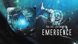 Far From Refuge - Emergence