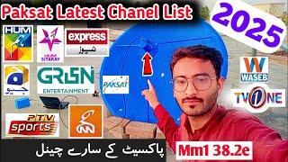 Paksat 38e Latest Channel List Update | C Paksat Chanel Checking | Paksat New Update 2025