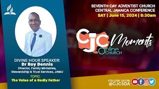 Sab., June 15, 2024 | CJC Online Church | Sabbath Worship Service | Dr Roy Dennis | 8:30 AM