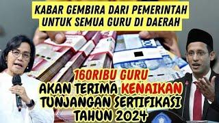 Guru Sertifikasi Dapat Kenaikan Tunjangan Mulai 1 Januari 2024 , Simak Informasinya!