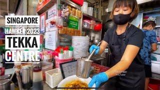 SINGAPORE HAWKER CENTRES 2023 - TEKKA HAWKER CENTRE - BEST SINGAPORE FOOD