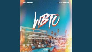 WBTO (feat. LilCJ Kasino)