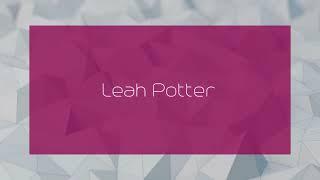 Leah Potter - appearance