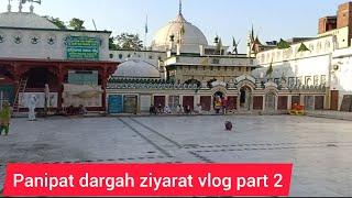 Bu ali shah qalandar dargah of panipat haryana  vlog by mr khan video shot