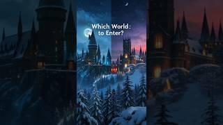 Choose Your Favorite Fantasy World!