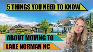 5 Things You Need to Know About Moving to Lake Norman NC