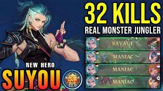 32 Kills + SAVAGE & 2x MANIAC!! Suyou New Hero MLBB Real Monster Jungler!! - New Hero Tryout ~ MLBB