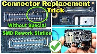 All mobile connector replacement | without special SMD Rework Station