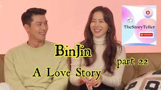 BinJin - Son Ye Jin & Hyun Bin - A Love Story part 22