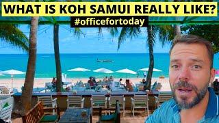 LIVING in THAILAND!  A DIGITAL NOMAD in KOH SAMUI