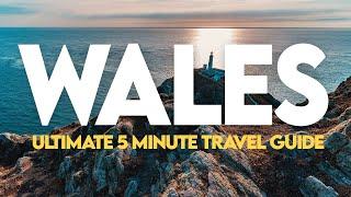 WALES THE ULTIMATE GUIDE! Everything You Need To Know in 5 Minutes!