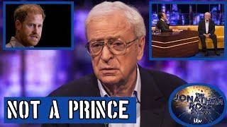 Sir Michael Caine DESTROYS Harry's Return to Royalty on Johnathan rose show NO WAY HE'S NOT READY