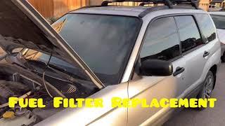 2004 Subaru Forester 2.5x Fuel Filter Replacement