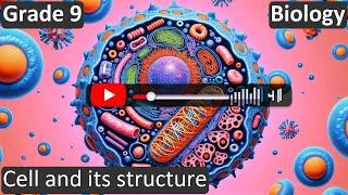Grade 9 | Biology | Cell and its structure | Free Tutorial | CBSE | ICSE | State Board