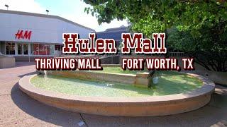 Hulen Mall - Fort Worth, TX