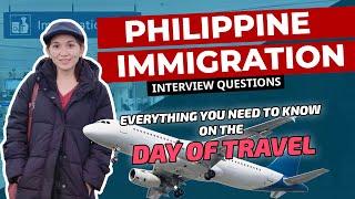 Philippine Immigration Interview Questions | 2024 Travel Requirements and Documents | Tourist Visa