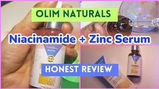 Olim Naturals Niacinamide + Zinc Serum Honest Review|| Worth Buying Or Not?