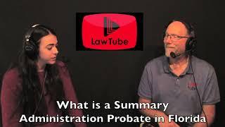 What is a summary administration probate in Florida?