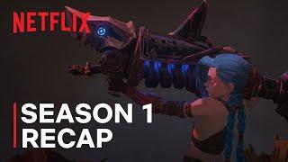 Arcane Season 1 | Recap | Netflix