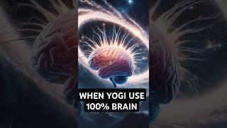 When a YOGI Hacks 100% Brain  #mentalhealth #lifehacks #facts #lifelessons #beyondmind
