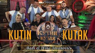 KUTIN KUTAK 04 - Badji & Nina Jovanovic (uzivo) Ork. Andrije Jovanovica Kute 2024